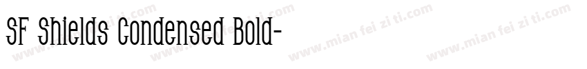 SF Shields Condensed Bold字体转换
